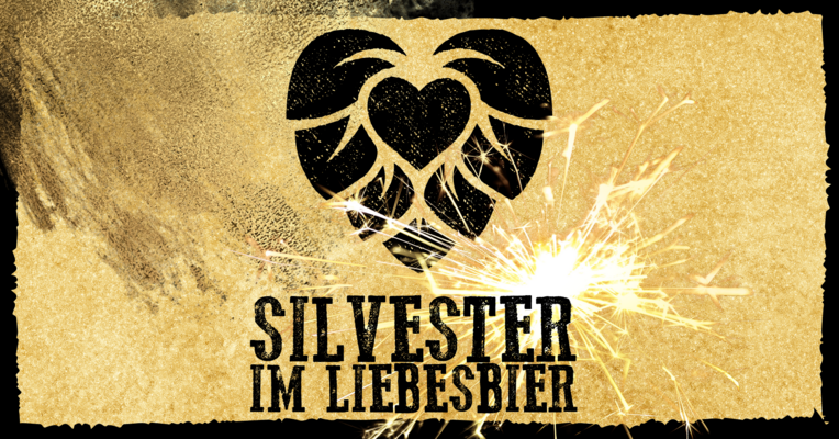 Silvester im Liebesbier
