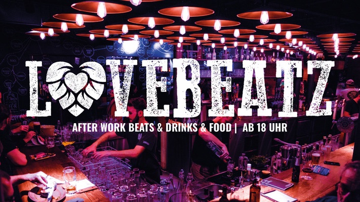 LOVEBEATZ  im Liebesbier